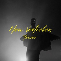 Neu Verlieben - Teaser