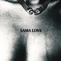 Sama Love