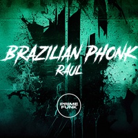 Brazilian Phonk Raul