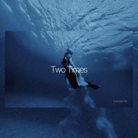 Two times (Extended Mix)