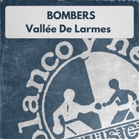 Vallée De Larmes - Bomber Firework Version