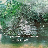 Somewhere In The Mountains