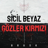 SİCİL BEYAZ GÖZLER KIRMIZI