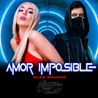 Amor Imposible (Alan Walker)