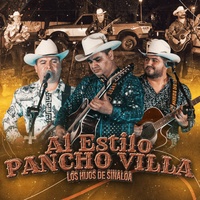 Al Estilo Pancho Villa - En Vivo