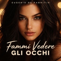 Fammi vedere gli occhi