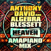 Heaven - Amapiano Mix