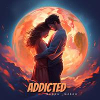 Addicted