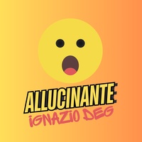 ALLUCINANTE