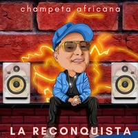 La Reconquista - Champeta Africana