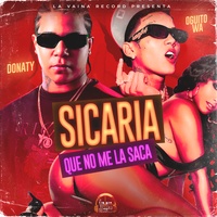 Sicaria Que No Me La Saca