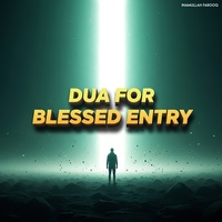 Dua for Blessed Entry