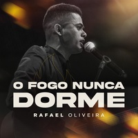 O Fogo Nunca Dorme - Cover