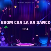 Boom Cha La Ka Dance