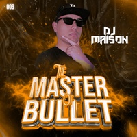 The Master Of The Bullet Vol.3 (Intro)