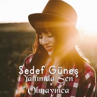 Yanımda Sen Olmayınca