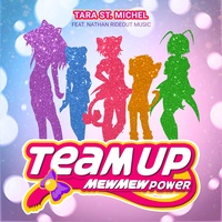 Team Up! (Mew Mew Power Theme)