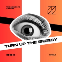 Turn Up the Energy