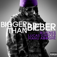 Bigger than Bieber