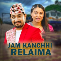 Jam Kanchhi Relaima