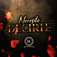 Necesito Decirte