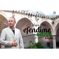 Efendime Selam Söyle