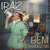 Beni Kandıramazsın