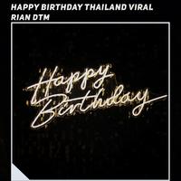 Happy Birthday Thailand Viral