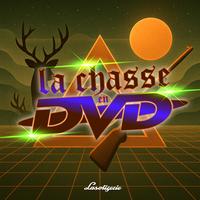 La chasse en DVD