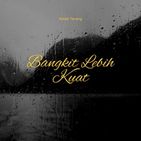 Bangkit Lebih Kuat