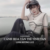 Cánh Hoa Tàn Tình Tan - Noper