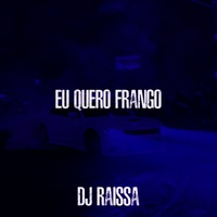 Eu Quero Frango