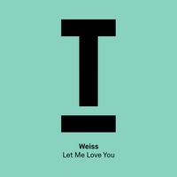 Let Me Love You