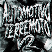 AUTOMOTIVO TERREMOTO, Vol. 2 - Slowed