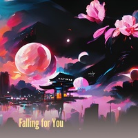 Falling for You