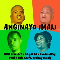 Anginayo Imali (feat. Ceekay Musiq)