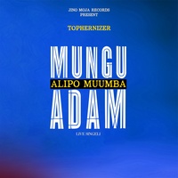 Mungu Alipo Muumba Adam (Live Singeli) - Live