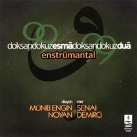 Doksan Dokuz Esmâ Doksan Dokuz Duâ - 3. Bölüm Enstrümantal