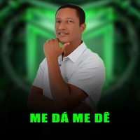 Me Dá Me Dê
