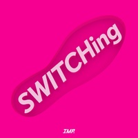 SWITCHing - TikTok ver.