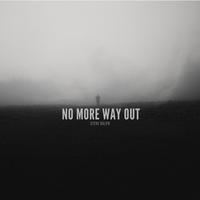No More Way Out