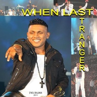 When Last aka 'Stranger'