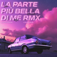 La parte più bella di me - RMX