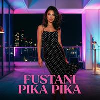 FUSTANI PIKA PIKA