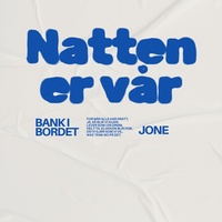 Natten er vår - Ute 11. juli