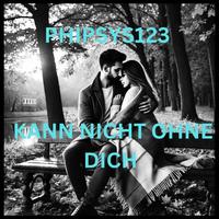 Kann nicht ohne dich