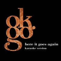 Here It Goes Again - Karaoke Version