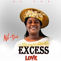 EXCESS LOVE.