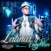Latinas Everywhere (Weke Weke)