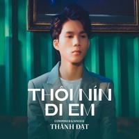 Thôi Nín Đi Em
